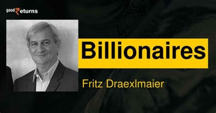 Fritz Draexlmaier’s Net Worth, Biography, Career, Awards, Fact and Life Story